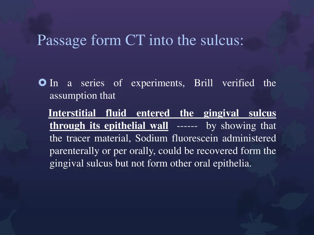 passage form ct into the sulcus