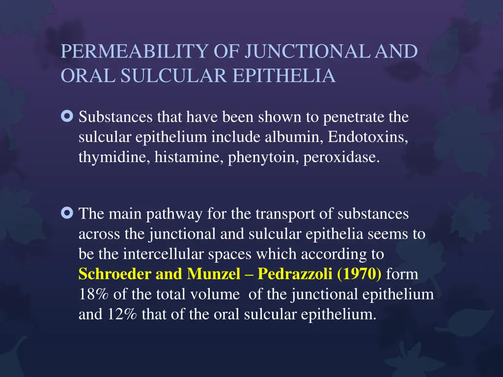 permeability of junctional and oral sulcular