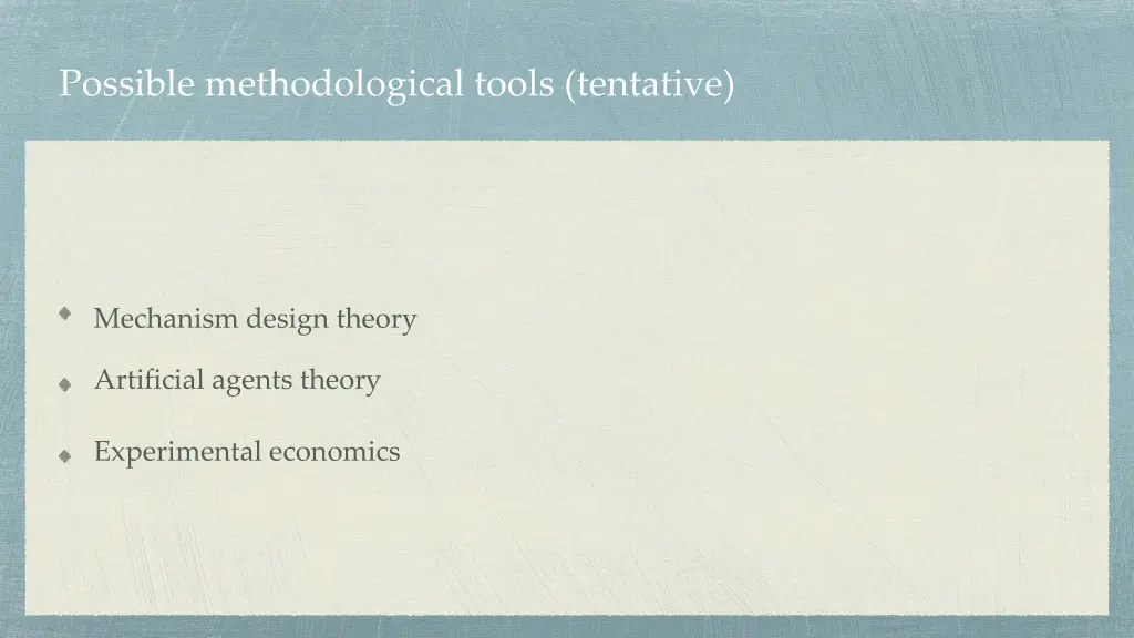 possible methodological tools tentative