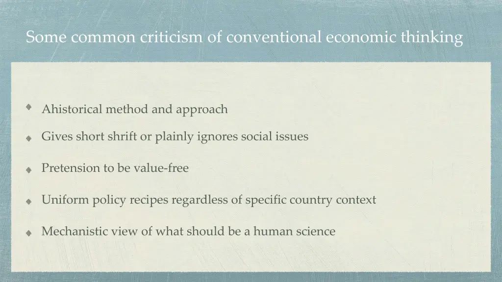 some common criticism of conventional economic