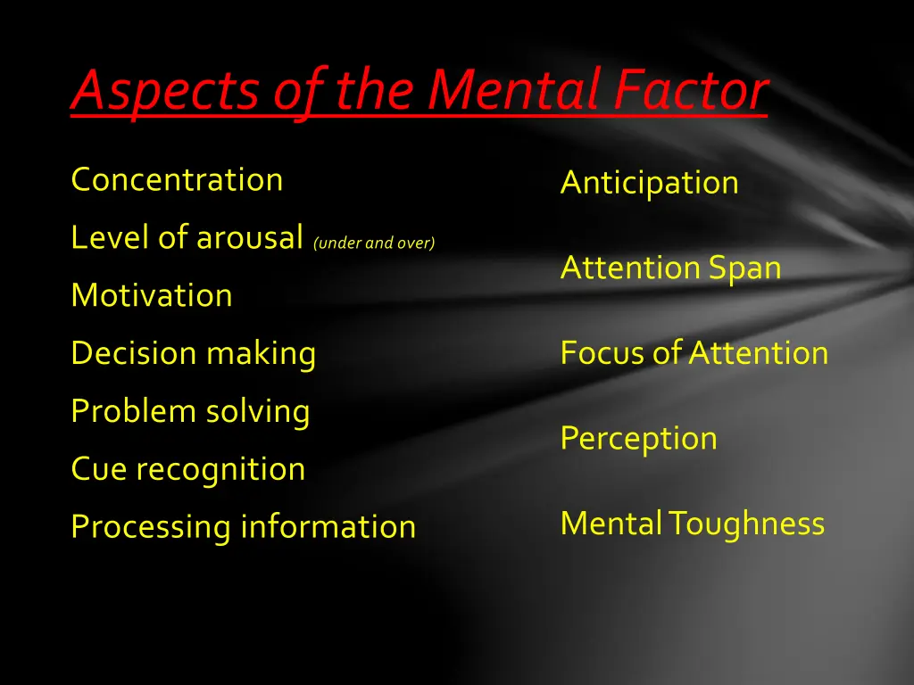 aspects of the mental factor