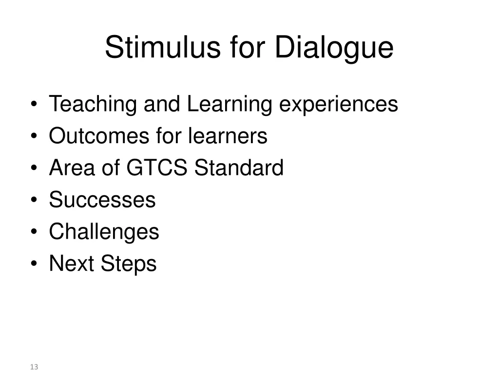 stimulus for dialogue