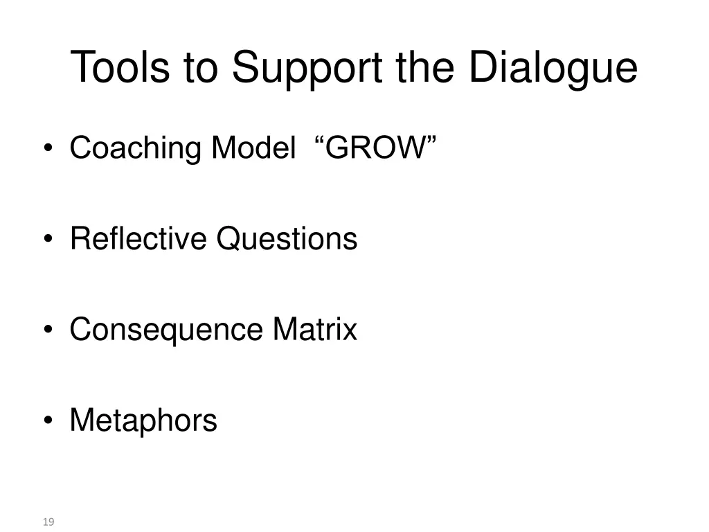 tools to support the dialogue