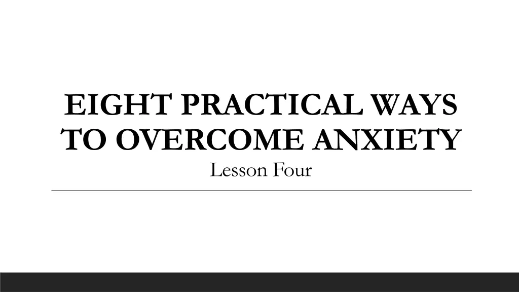 eight practical ways to overcome anxiety lesson