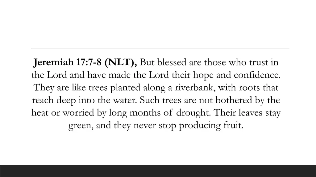 jeremiah 17 7 8 nlt but blessed are those