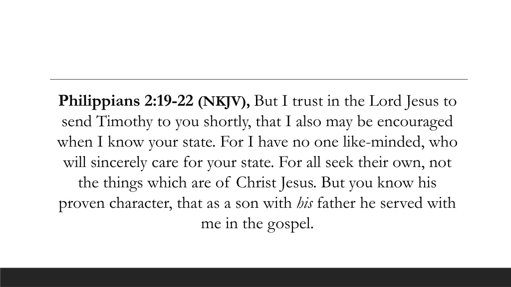 philippians 2 19 22 nkjv but i trust in the lord