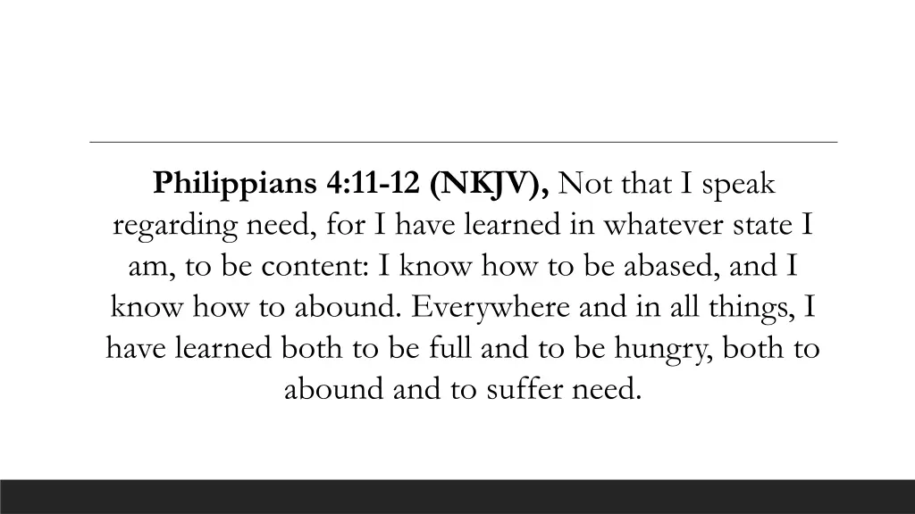 philippians 4 11 12 nkjv not that i speak