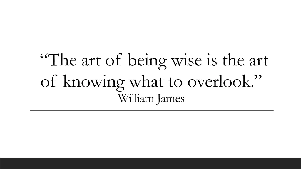 the art of being wise is the art of knowing what