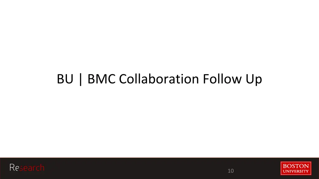 bu bmc collaboration follow up