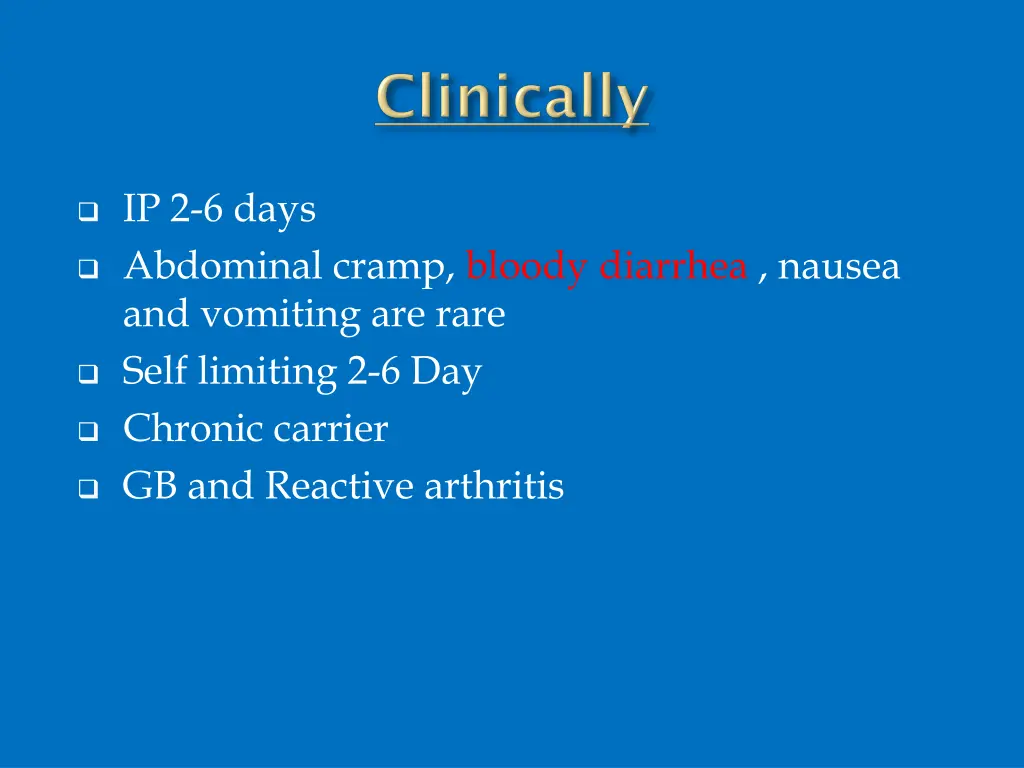 ip 2 6 days abdominal cramp bloody diarrhea