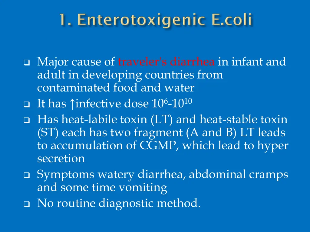 major cause of traveler s diarrhea in infant