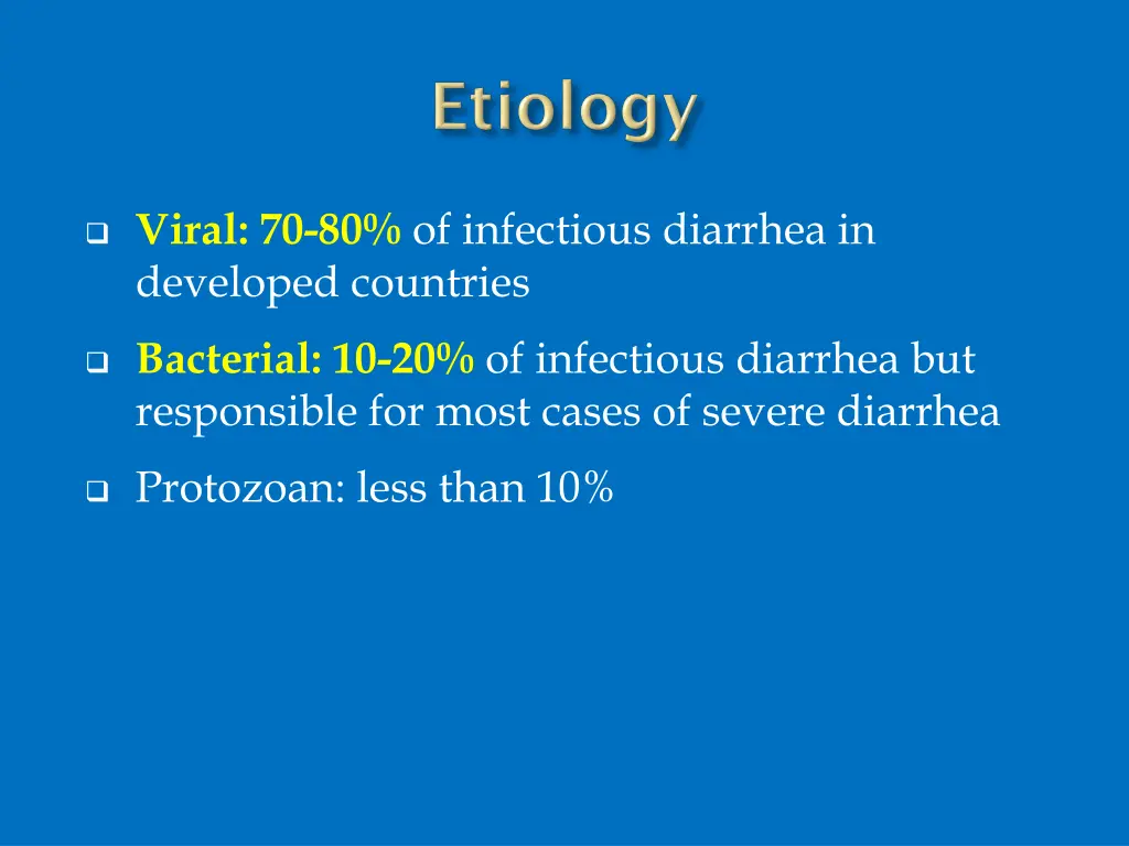 viral 70 80 of infectious diarrhea in developed