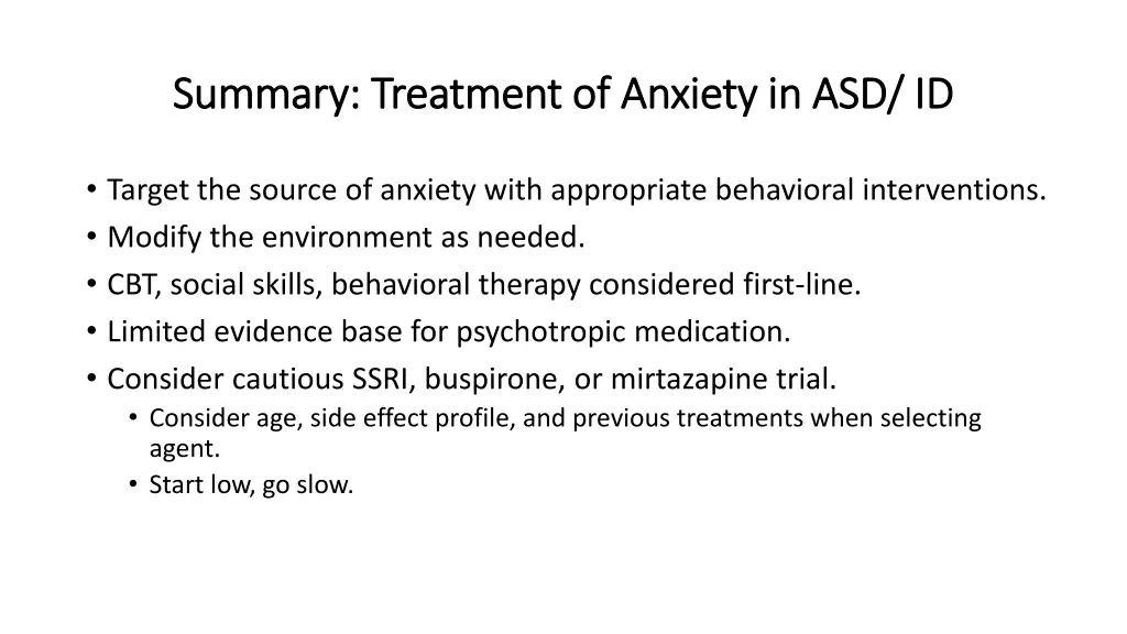 summary treatment of anxiety in asd id summary