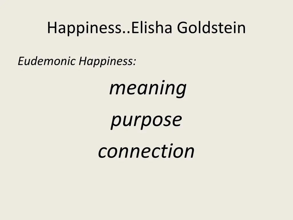 happiness elisha goldstein