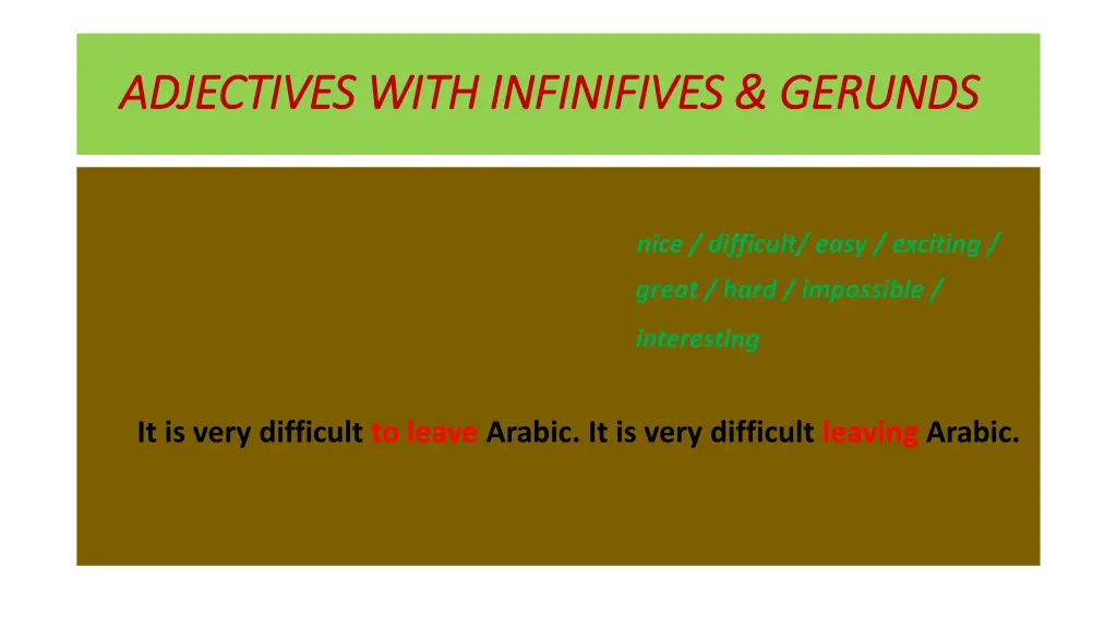 adjectives with infinifives gerunds adjectives