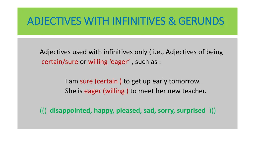 adjectives with infinitives gerunds adjectives