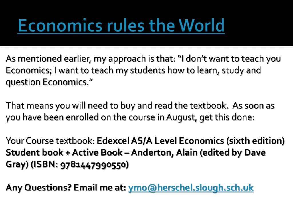 economics rules the world