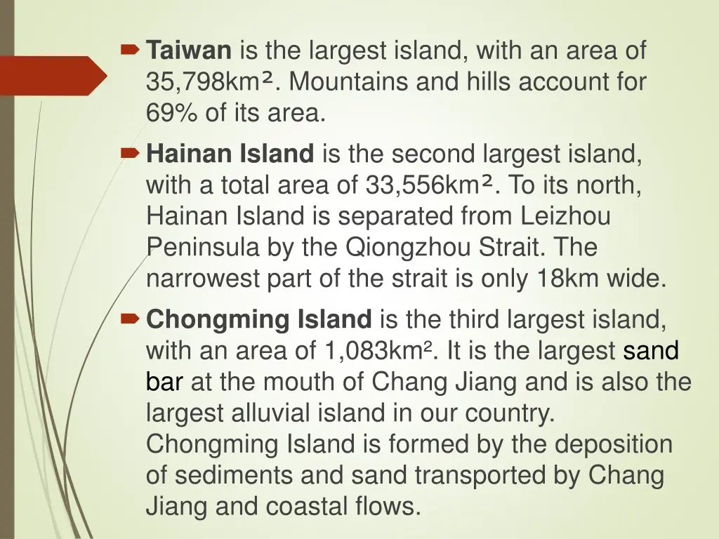 taiwan is the largest island with an area