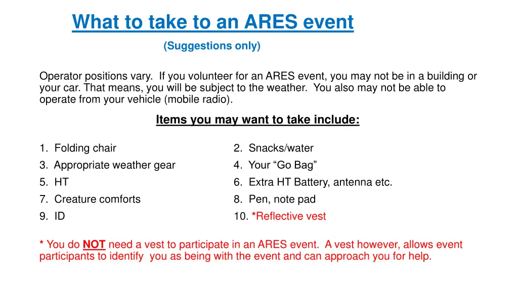 what to take to an ares event suggestions only