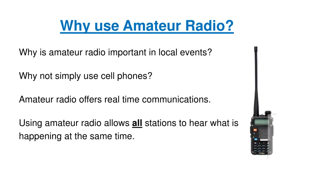 why use amateur radio