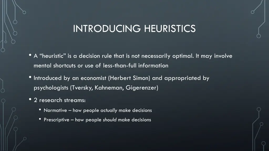 introducing heuristics