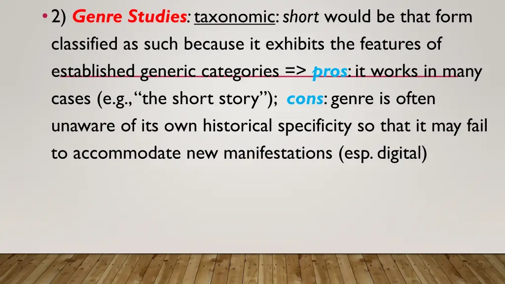 2 genre studies taxonomic short would be that