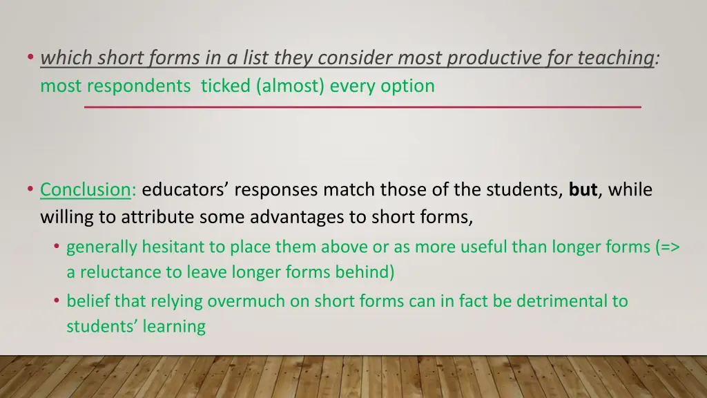 which short forms in a list they consider most