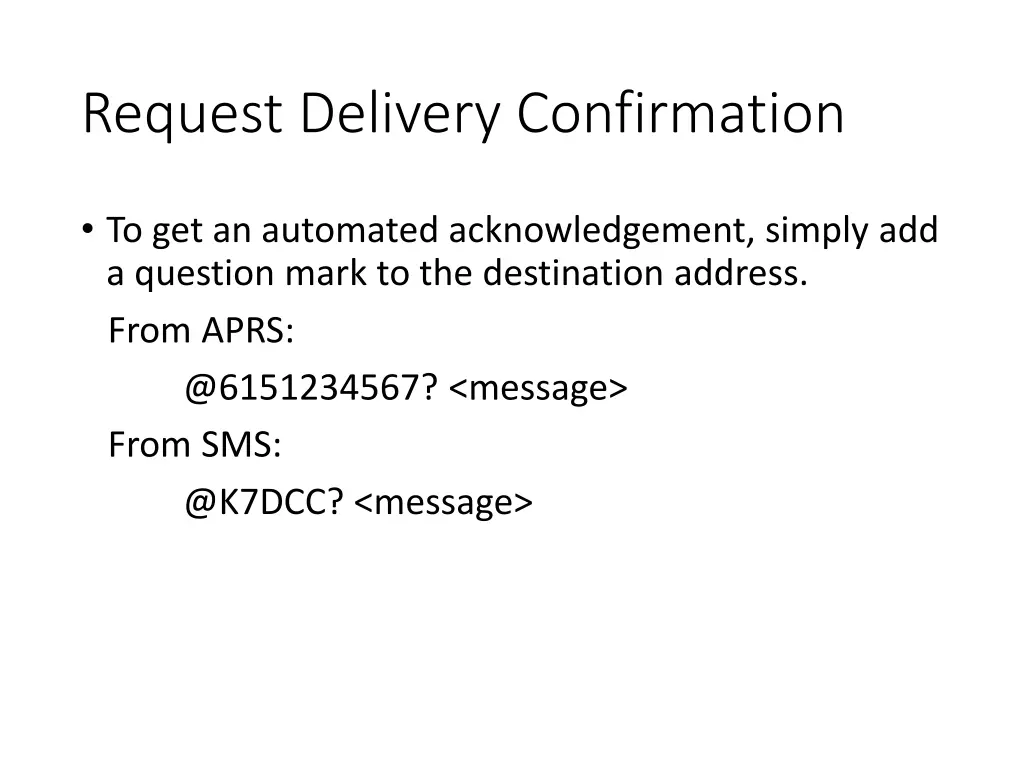 request delivery confirmation