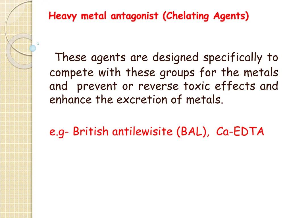 heavy metal antagonist chelating agents