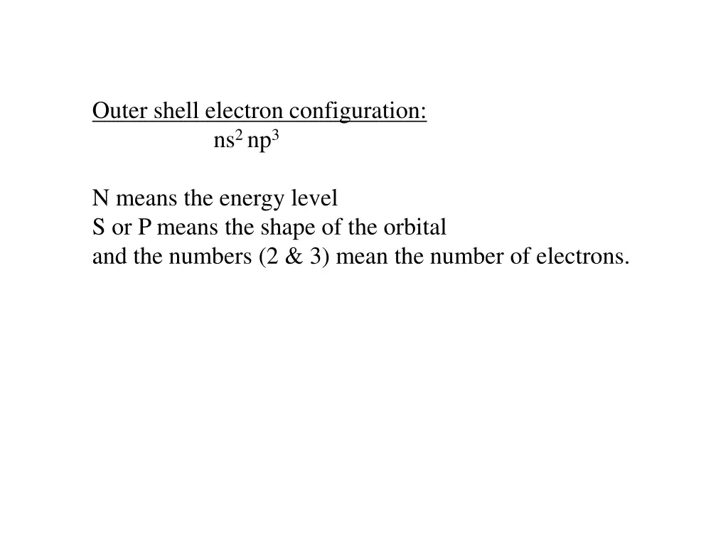 outer shell electron configuration ns 2 np 3