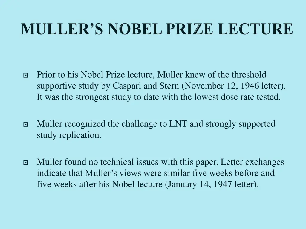 prior to his nobel prize lecture muller knew