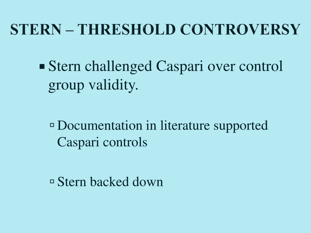 stern challenged caspari over control group