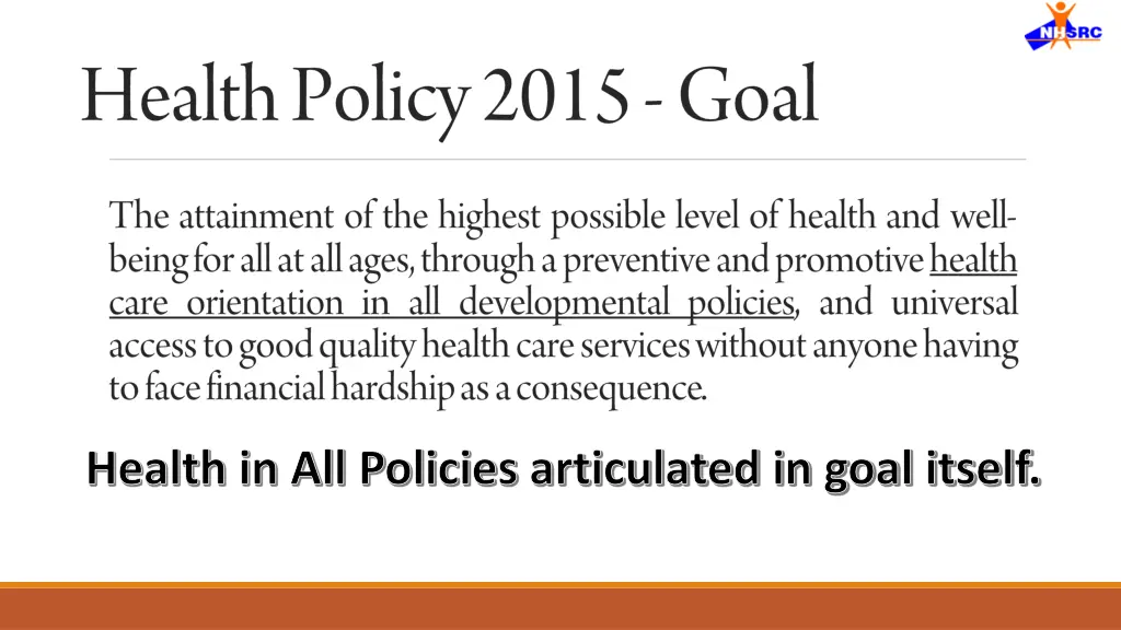 health in all policies articulated in goal itself