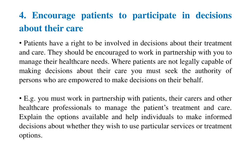 4 encourage patients to participate in decisions