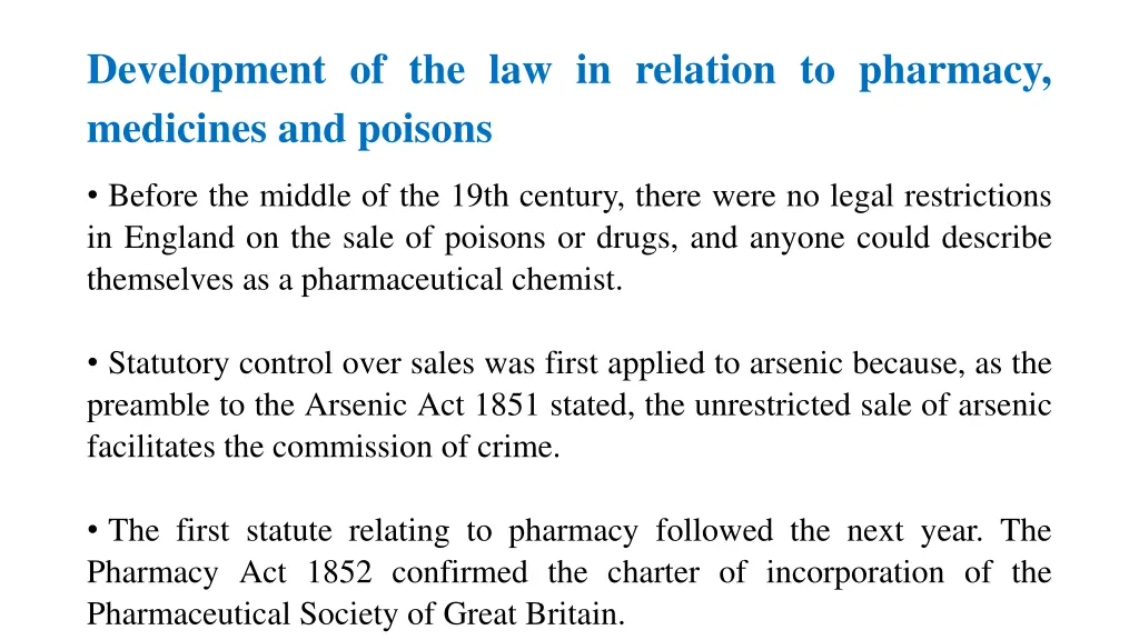 development of the law in relation to pharmacy 1