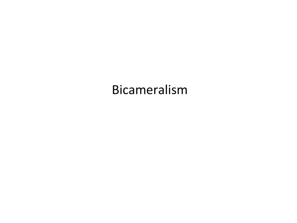 bicameralism