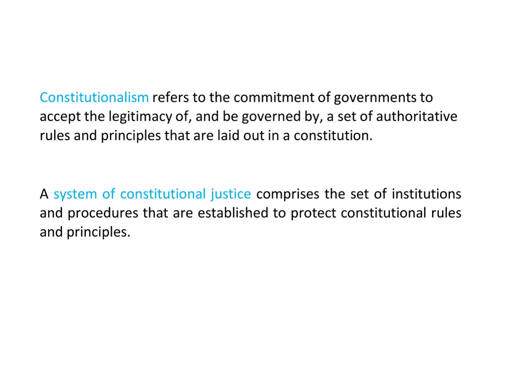 constitutionalism refers to the commitment