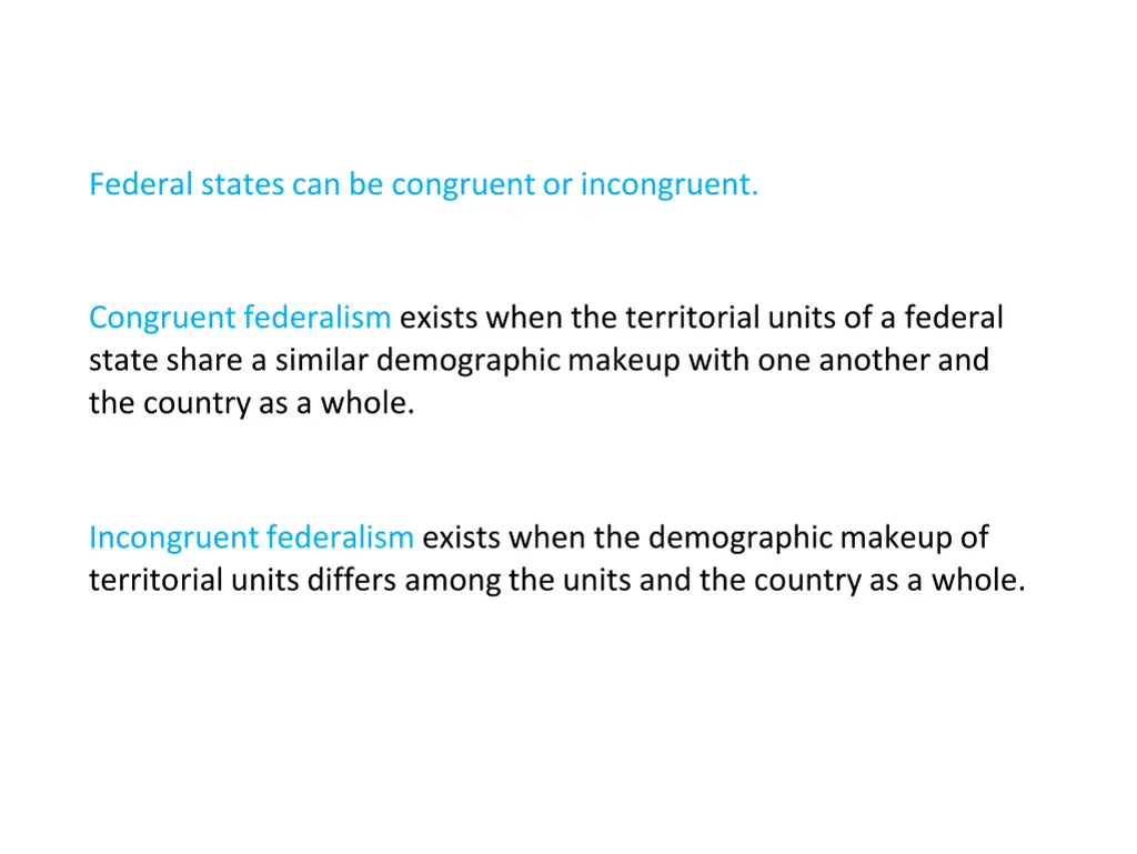 federal states can be congruent or incongruent