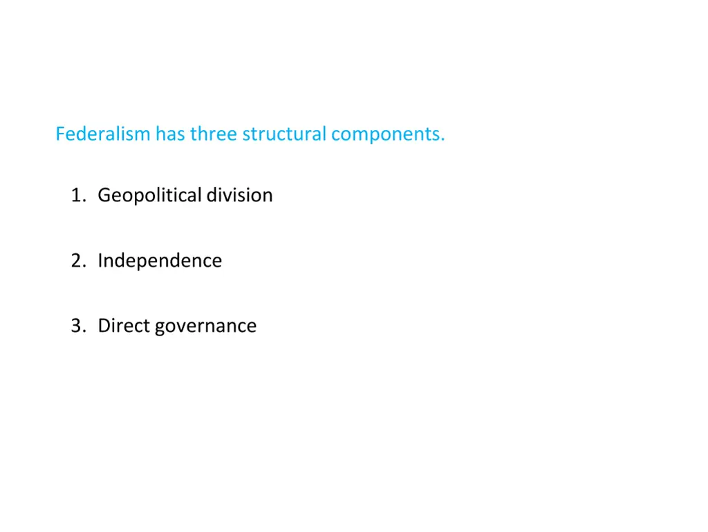 federalism has three structural components