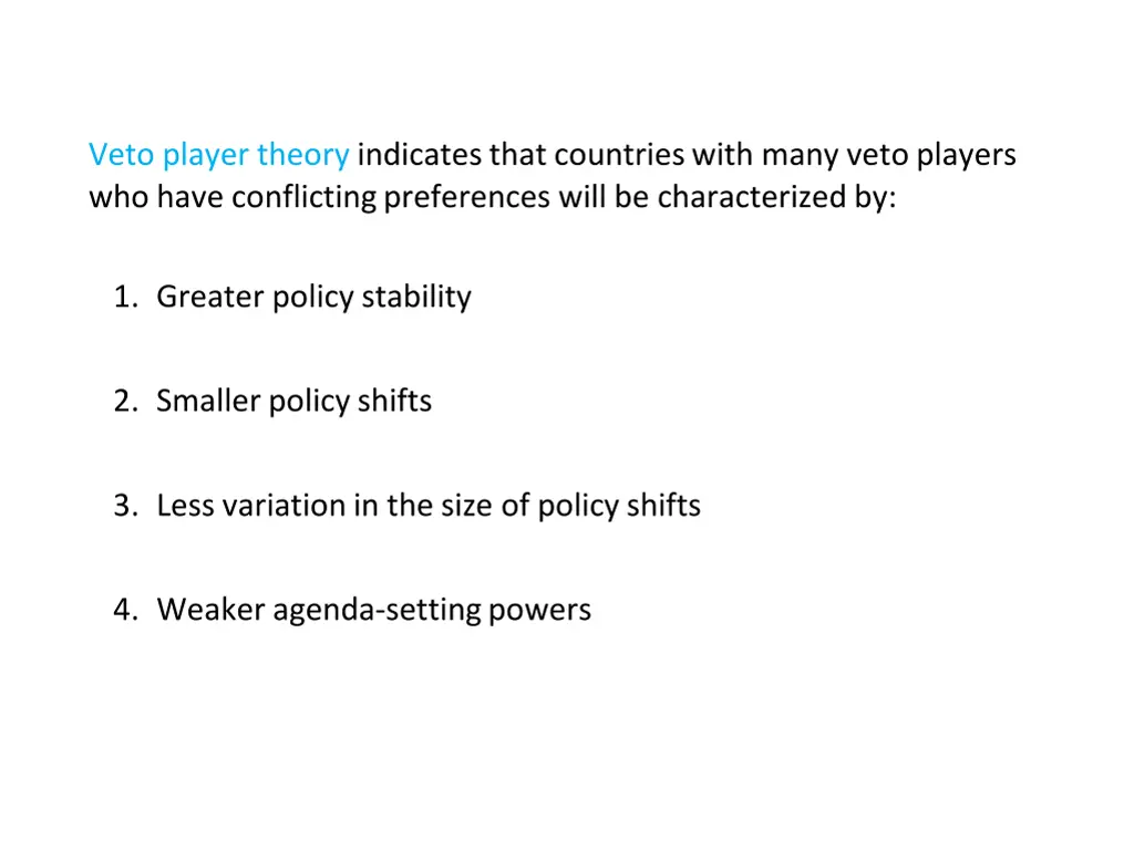 veto player theory indicates that countries with