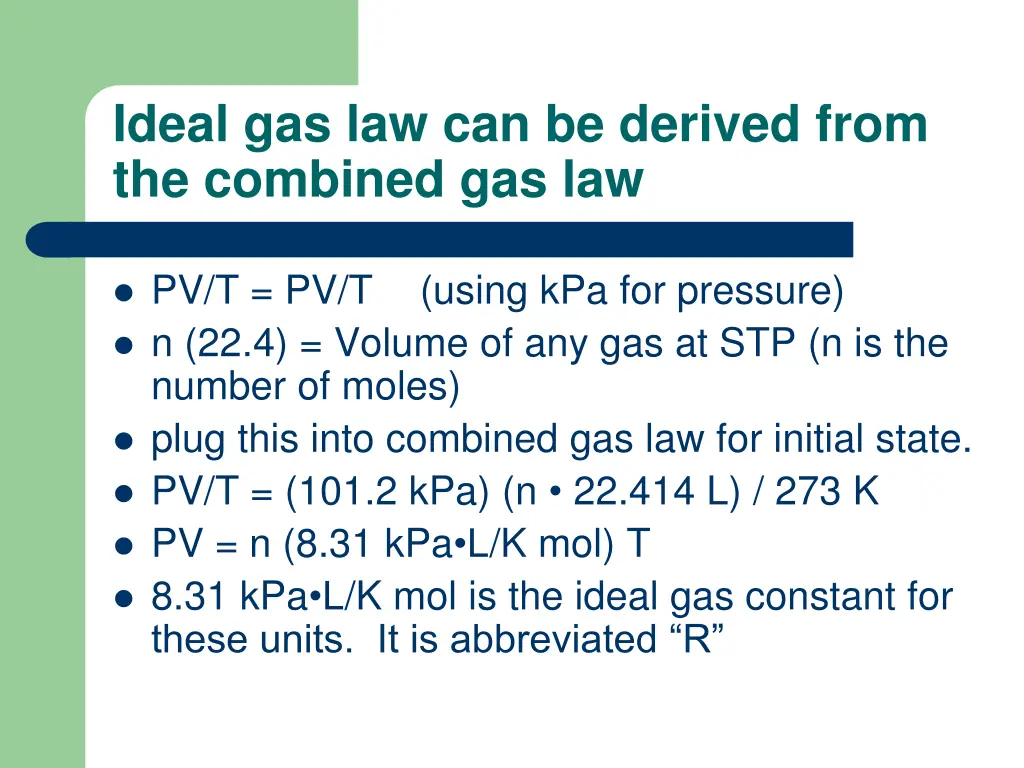 ideal gas law can be derived from the combined