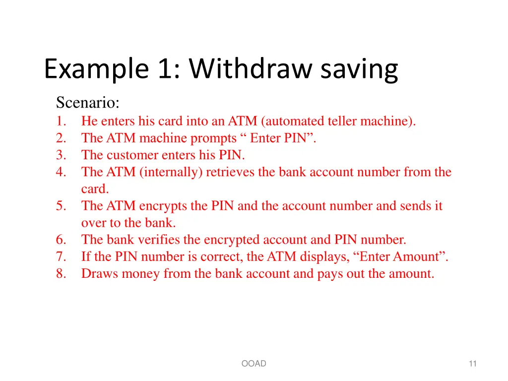 example 1 withdraw saving scenario 1 he enters