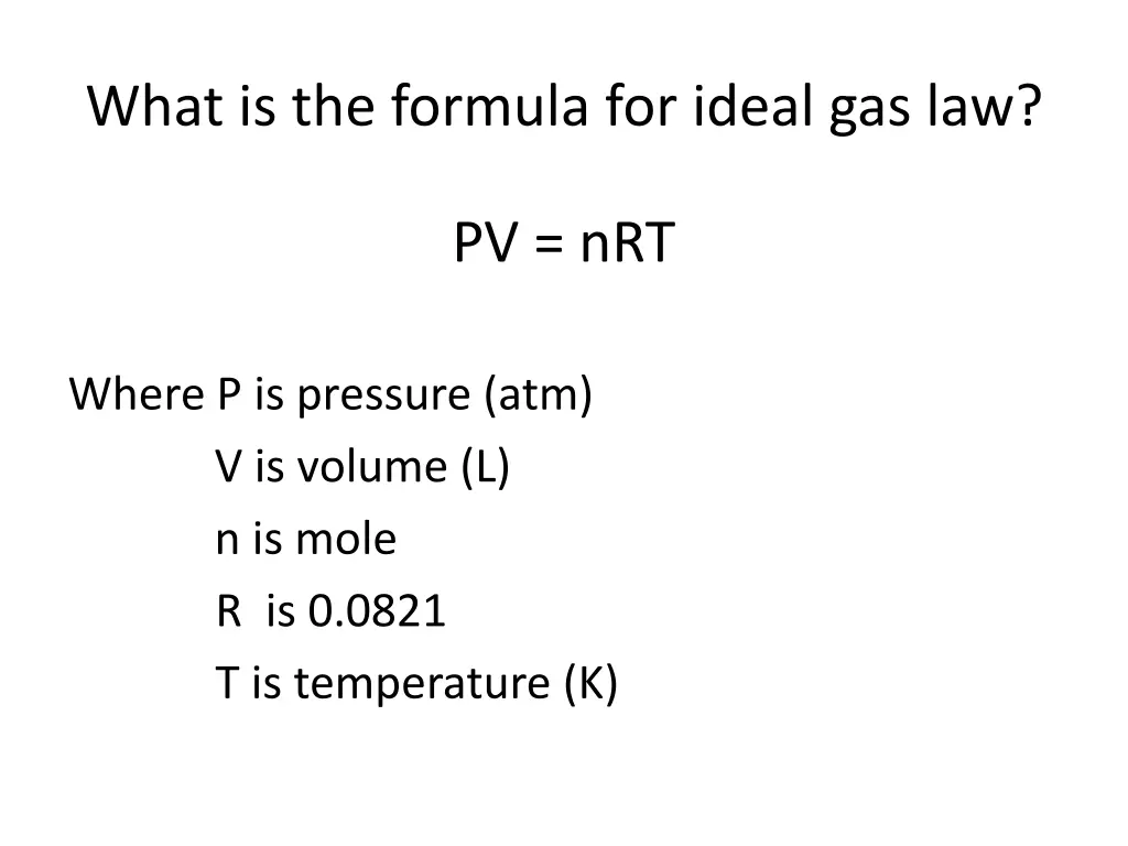 what is the formula for ideal gas law