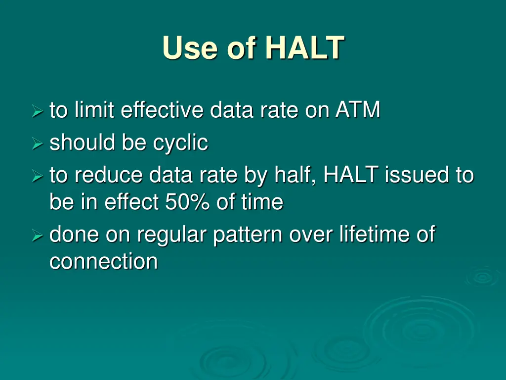 use of halt