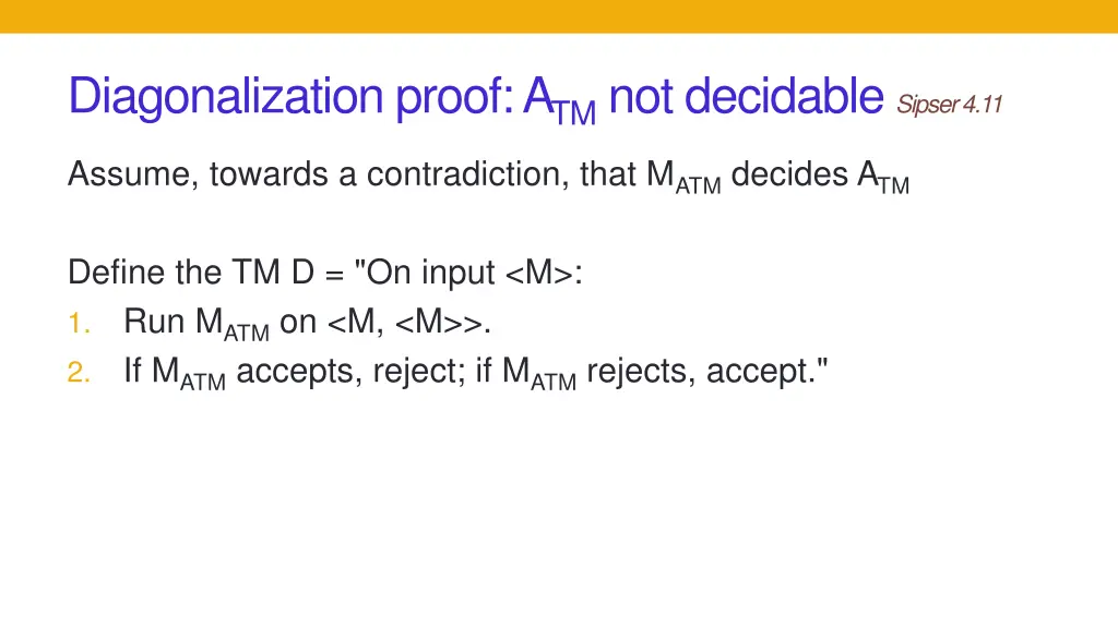 diagonalization proof a tm not decidable sipser 1