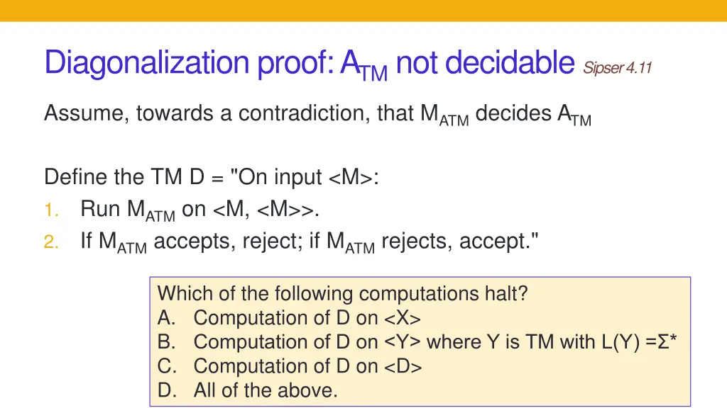 diagonalization proof a tm not decidable sipser 2