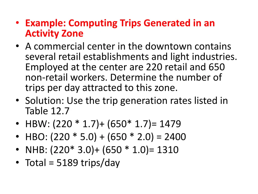 example computing trips generated in an activity