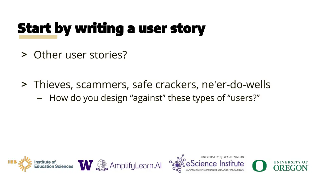 start by writing a user story start by writing 16