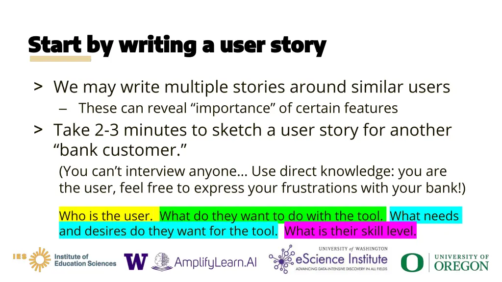 start by writing a user story start by writing 8