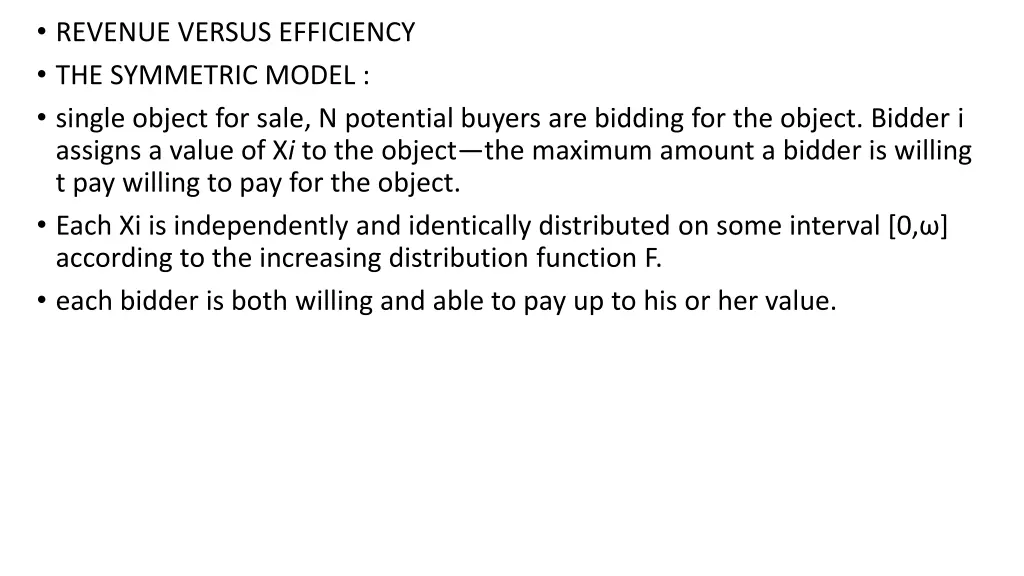 revenue versus efficiency the symmetric model